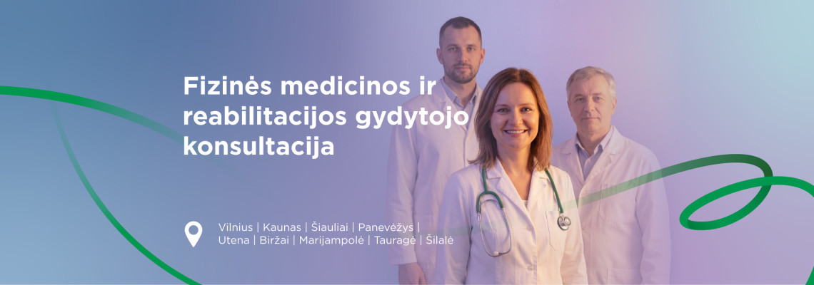 Fizinės medicinos ir reabilitacijos gydytojo konsultacija
